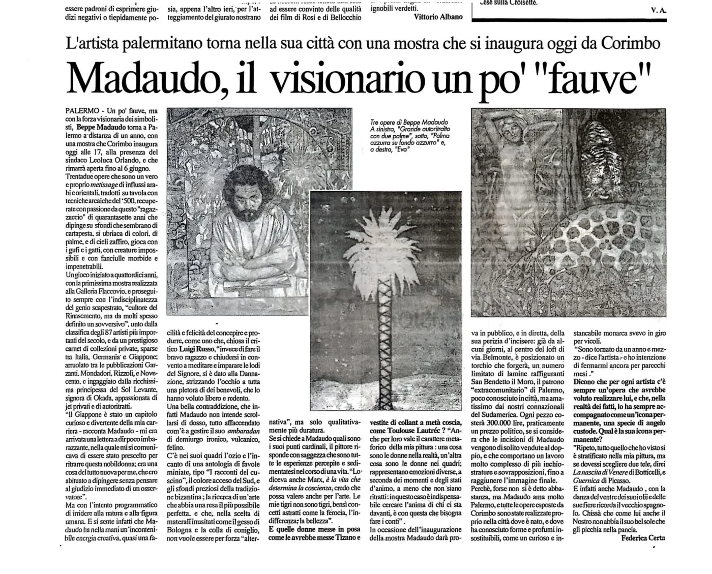Madaudo, il visionario un po’ “fauve”